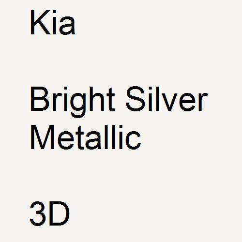 Kia, Bright Silver Metallic, 3D.